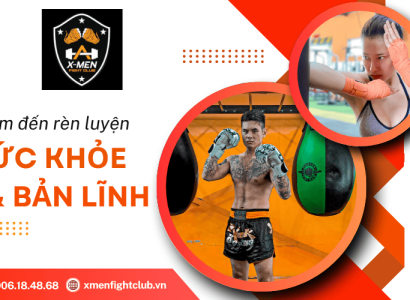 X-MEN GYM BOXING MUAYTHAI BIÊN HÒA - Điểm đến rèn luyện sức khỏe và bản lĩnh
