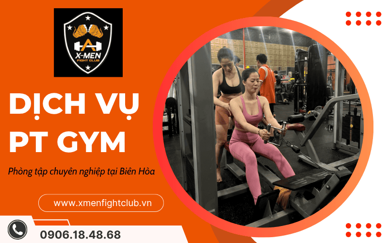 dịch vụ PT Gym tại Biên Hòa